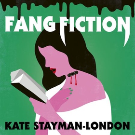 Fang Fiction (lydbok) av Kate Stayman-London