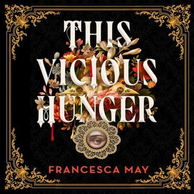 This Vicious Hunger
