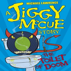 The Toilet Of Doom (lydbok) av Michael Lawrence