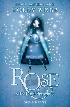 Rose and the Lost Princess - Book 2 (ebok) av Holly Webb