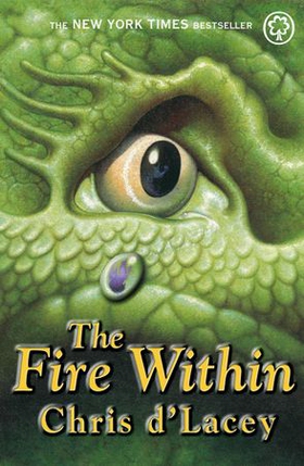 The Fire Within - Book 1 (ebok) av Chris d'Lacey