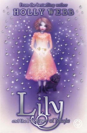Lily and the Prisoner of Magic - Book 3 (ebok) av Holly Webb
