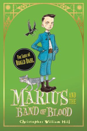 Marius and the Band of Blood - Book 4 (ebok) av Christopher William Hill