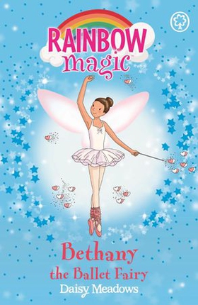 Bethany The Ballet Fairy - The Dance Fairies Book 1 (ebok) av Ukjent