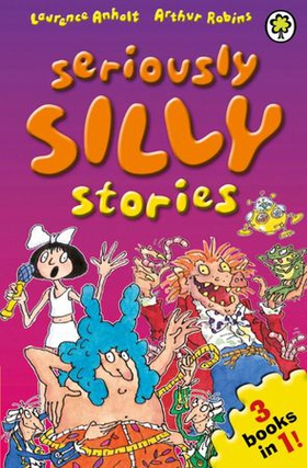 Seriously Silly Stories: The Collection (ebok) av Laurence Anholt