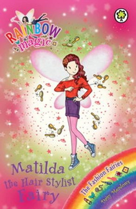 Matilda the Hair Stylist Fairy - The Fashion Fairies Book 5 (ebok) av Daisy Meadows