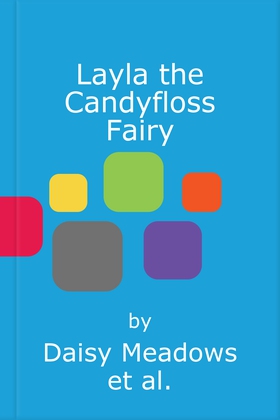 Layla the Candyfloss Fairy - The Sweet Fairies Book 6 (ebok) av Ukjent