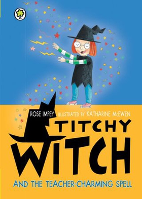 Titchy Witch and the Teacher-Charming Spell (ebok) av Rose Impey