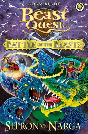 Battle of the Beasts Sepron vs Narga - Book 3 (ebok) av Adam Blade