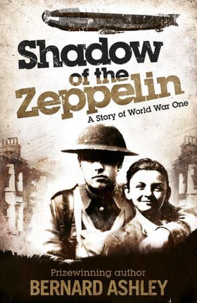 Shadow of the Zeppelin (ebok) av Bernard Ashley & Andrew Morgan