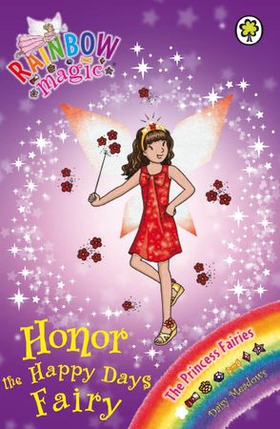 Honor the Happy Days Fairy - The Princess Fairies Book 1 (ebok) av Ukjent