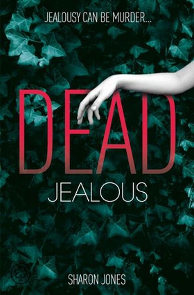 Dead Jealous (ebok) av Sharon Jones