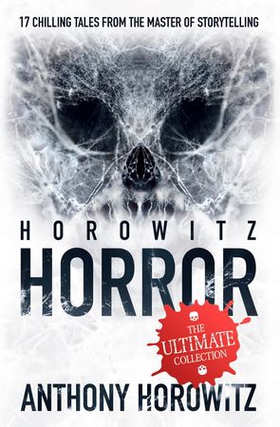 Horowitz Horror (ebok) av Anthony Horowitz