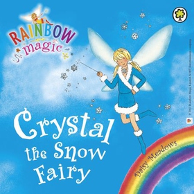 Crystal The Snow Fairy - The Weather Fairies Book 1 (lydbok) av Ukjent