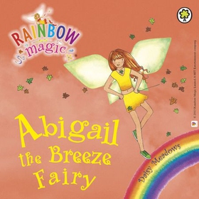 Abigail The Breeze Fairy - The Weather Fairies Book 2 (lydbok) av Daisy Meadows