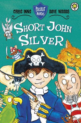 Short John Silver - Book 1 (ebok) av Chris and Dave Inns and Woods