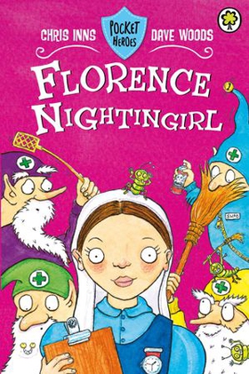 Florence Nightingirl - Book 5 (ebok) av Chris and Dave Inns and Woods