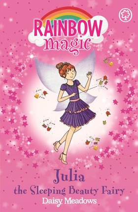 Julia the Sleeping Beauty Fairy - The Fairytale Fairies Book 1 (ebok) av Daisy Meadows