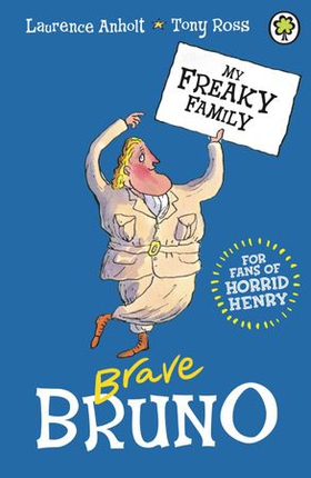 Brave Bruno - Book 7 (ebok) av Laurence Anholt