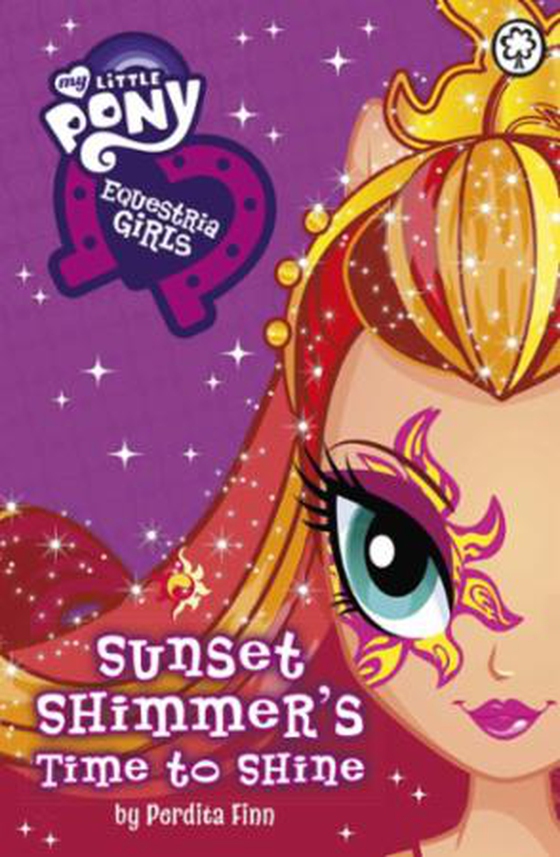 Equestria Girls: Sunset Shimmer's Time to Shine