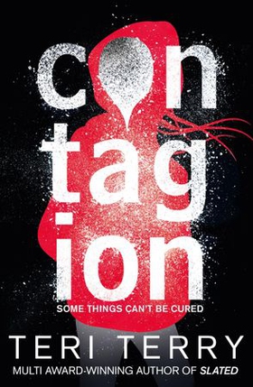 Contagion - Book 1 (ebok) av Teri Terry