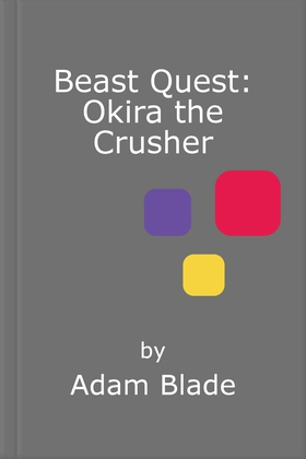 Okira the Crusher - series 20 book 3 (ebok) av Adam Blade