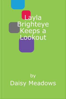 Layla Brighteye Keeps a Lookout - book 26 (ebok) av Ukjent