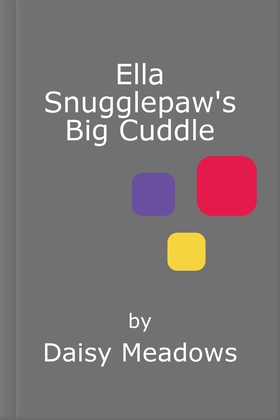 Ella Snugglepaw's Big Cuddle - book 28 (ebok) av Daisy Meadows