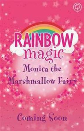 Monica the Marshmallow Fairy - The Candy Land Fairies Book 1 (ebok) av Ukjent