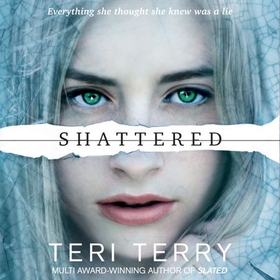 Shattered - Book 3 (lydbok) av Teri Terry