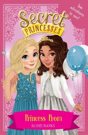 Princess Prom - Two adventures in one! (ebok) av Rosie Banks
