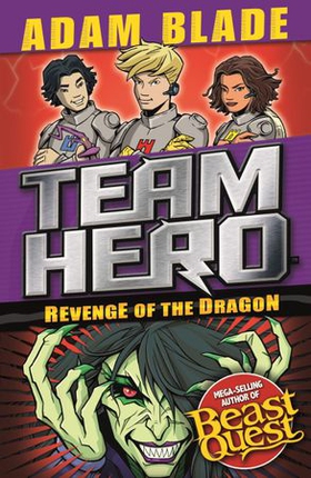 Revenge of the Dragon - Series 3 Book 4 (ebok) av Adam Blade