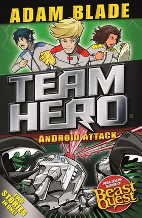 Android Attack - Special Bumper Book 3 (ebok) av Adam Blade