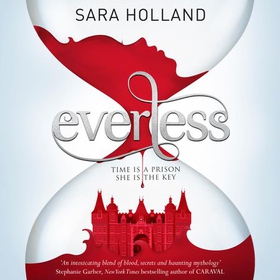 Everless - Book 1 (lydbok) av Sara Holland
