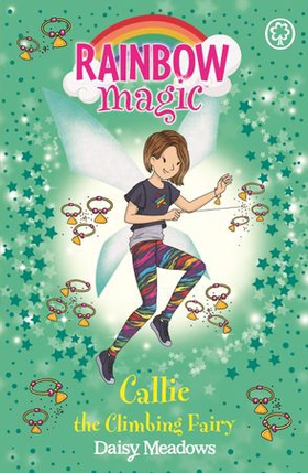 Callie the Climbing Fairy - The After School Sports Fairies Book 4 (ebok) av Ukjent