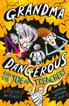 Grandma Dangerous and the Toe of Treachery - Book 3 (ebok) av Kita Mitchell