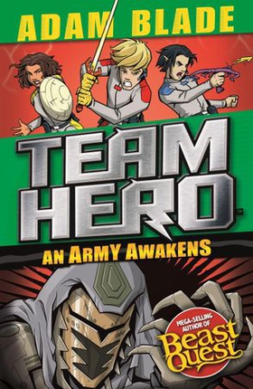An Army Awakens - Series 4 Book 4 (ebok) av Adam Blade