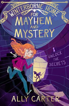 Winterborne Home for Mayhem and Mystery - Book 2 (ebok) av Ally Carter