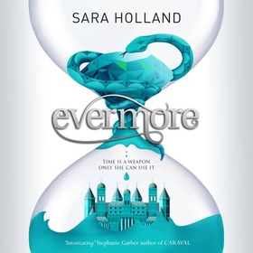Evermore - Book 2 (lydbok) av Sara Holland