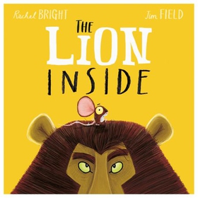 The Lion Inside (lydbok) av Rachel Bright