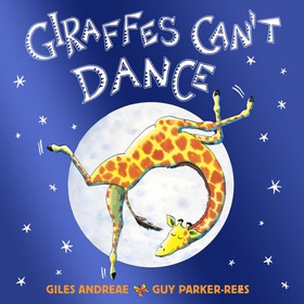 Giraffes Can't Dance (lydbok) av Giles Andreae