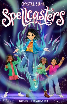 Spellcasters - Book 1 (ebok) av Crystal Sung