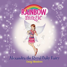 Alexandra the Royal Baby Fairy - Special (lydbok) av Ukjent