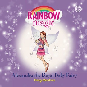 Alexandra the Royal Baby Fairy - Special (lydbok) av Daisy Meadows
