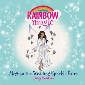 Meghan the Wedding Sparkle Fairy (lydbok) av Daisy Meadows