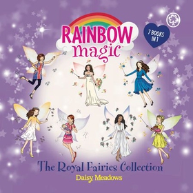 The Royal Fairies Collection - 7 books in 1 (lydbok) av Daisy Meadows