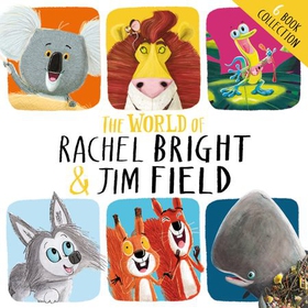The Lion Inside and Other Stories: The World of Rachel Bright and Jim Field - 6 book collection (lydbok) av Rachel Bright