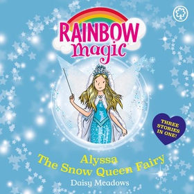 Alyssa the Snow Queen Fairy - Special (lydbok) av Ukjent