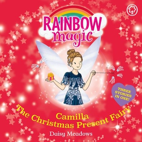 Camilla the Christmas Present Fairy - Special (lydbok) av Daisy Meadows