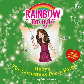 Robyn the Christmas Party Fairy - Special (lydbok) av Daisy Meadows